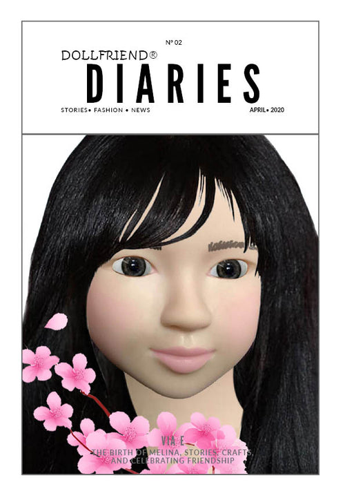 DOLLFRIEND® DIARIES No 02 APRIL 2020 EDITION