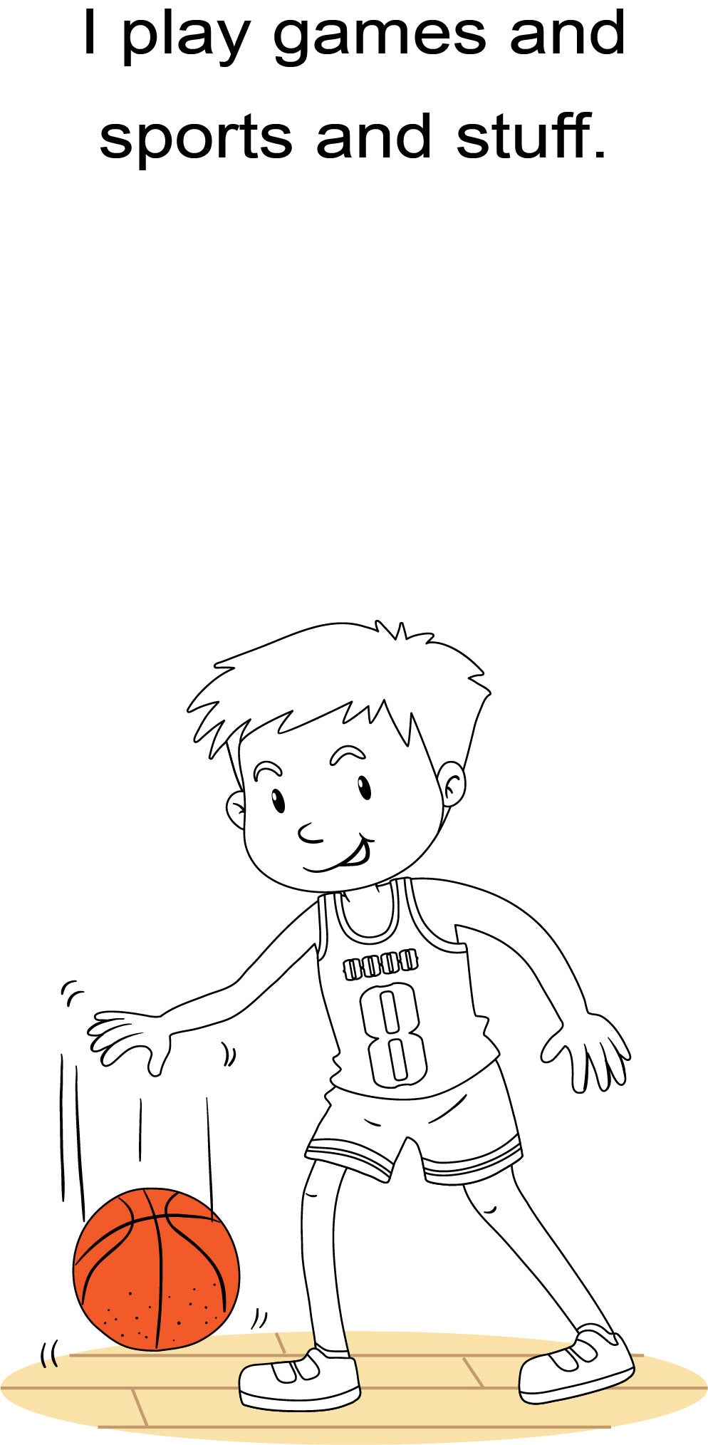 I AM A BOY! The cool stuff I do. Early Reader