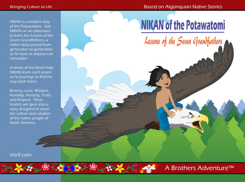 NIKAN of the Potawatomi Lessons of the Seven Grandfathers